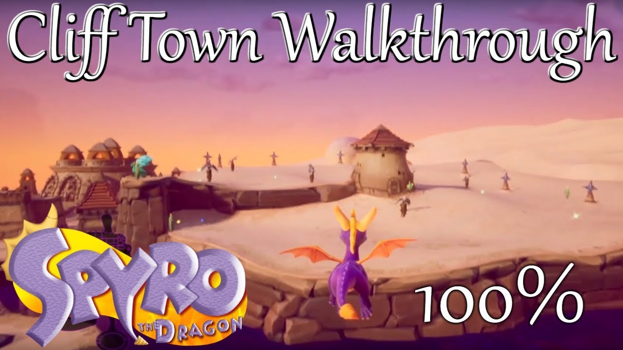 Featured image of post Spyro Cliff Town Walkthrough